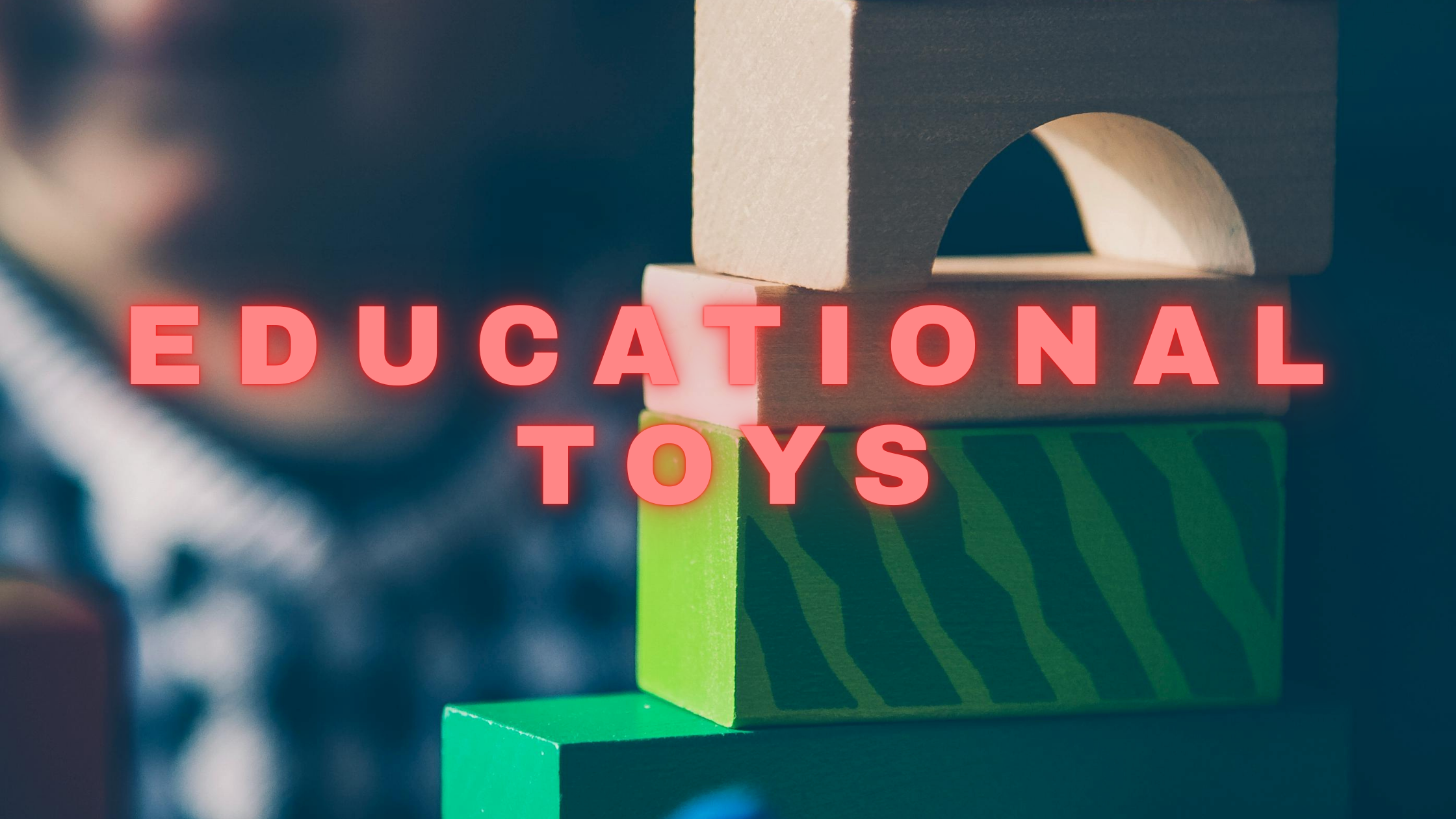 Educational Toys